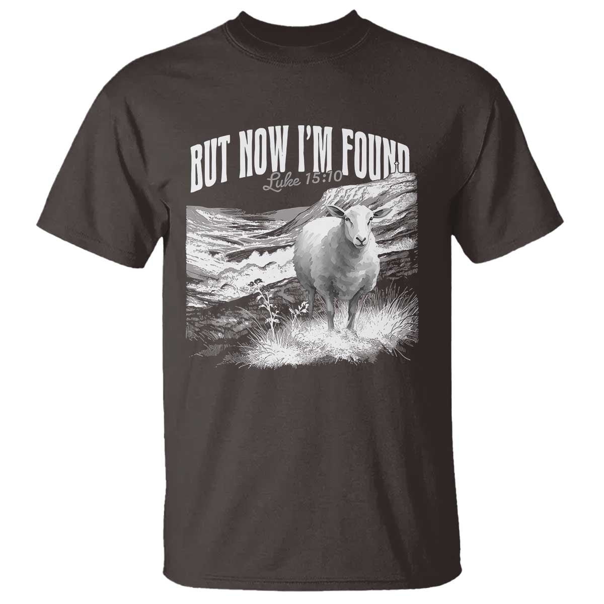 But Now I'm Found T Shirt Christian Faith Sheep TS11 Dark Chocolate Print Your Wear
