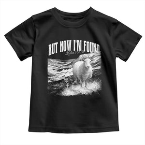 But Now I'm Found Toddler T Shirt Christian Faith Sheep TS11 Black Print Your Wear