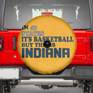 But This Is Indiana Spare Tire Cover In 49 States Its Basketball Hoosier Pride TS02 Gold Print Your Wear