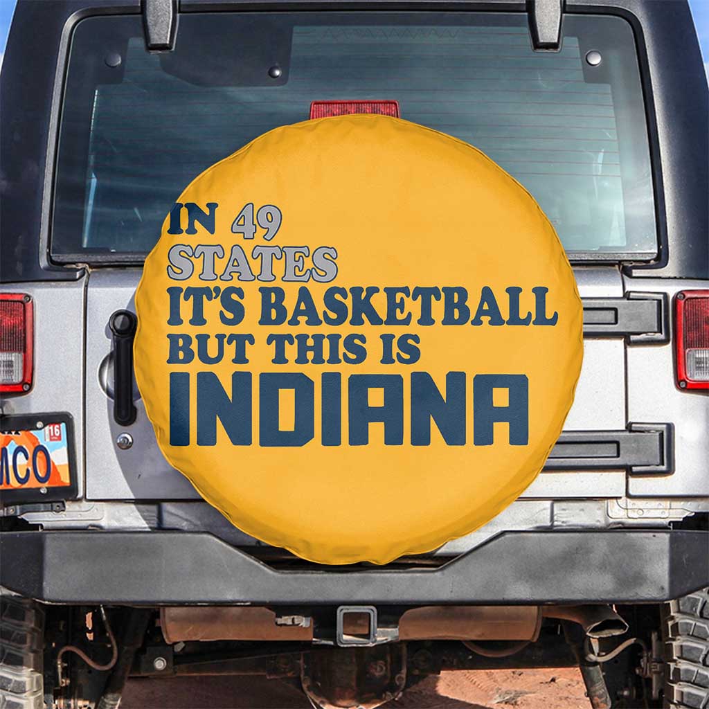But This Is Indiana Spare Tire Cover In 49 States Its Basketball Hoosier Pride TS02 No hole Gold Print Your Wear