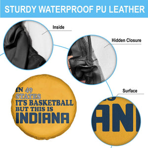 But This Is Indiana Spare Tire Cover In 49 States Its Basketball Hoosier Pride TS02 Print Your Wear