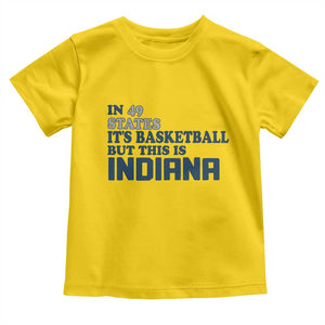 But This Is Indiana Toddler T Shirt In 49 States Its Basketball Hoosier Pride TS02 Daisy Print Your Wear
