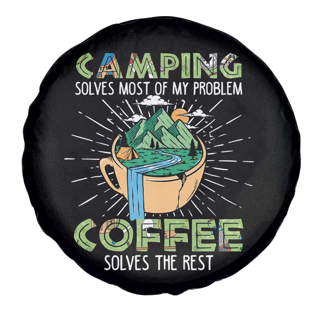 Camping Spare Tire Cover Camping Solves Problems Coffee Solves Rest Funny Camper TS02 Print Your Wear
