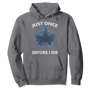 Canada Hockey Hoodie Toronto Just Once Before I Die Vintage Canadian Maple Leafs TS10 Charcoal Print Your Wear