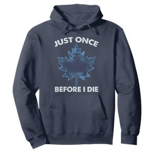 Canada Hockey Hoodie Toronto Just Once Before I Die Vintage Canadian Maple Leafs TS10 Navy Print Your Wear