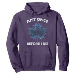 Canada Hockey Hoodie Toronto Just Once Before I Die Vintage Canadian Maple Leafs TS10 Purple Print Your Wear
