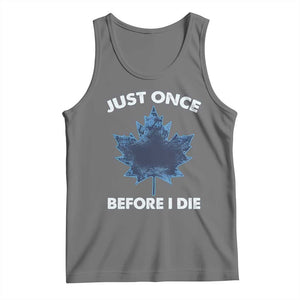 Canada Hockey Tank Top Toronto Just Once Before I Die Vintage Canadian Maple Leafs TS10 Black Heather Print Your Wear