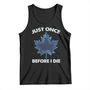 Canada Hockey Tank Top Toronto Just Once Before I Die Vintage Canadian Maple Leafs TS10 Black Print Your Wear
