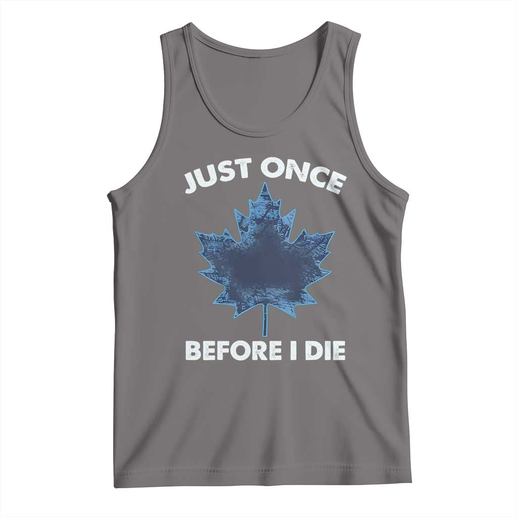 Canada Hockey Tank Top Toronto Just Once Before I Die Vintage Canadian Maple Leafs TS10 Deep Heather Print Your Wear