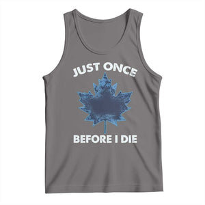 Canada Hockey Tank Top Toronto Just Once Before I Die Vintage Canadian Maple Leafs TS10 Deep Heather Print Your Wear