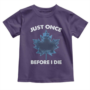 Canada Hockey Toddler T Shirt Toronto Just Once Before I Die Vintage Canadian Maple Leafs TS10 Purple Print Your Wear