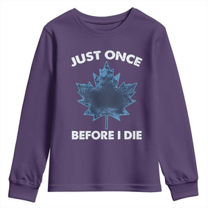 Canada Hockey Youth Sweatshirt Toronto Just Once Before I Die Vintage Canadian Maple Leafs TS10 Purple Print Your Wear