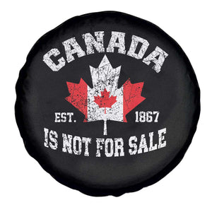 Canada is Not For Sale Spare Tire Cover Proudly Canadian Independence Flag EST. 1867 TS10 Print Your Wear