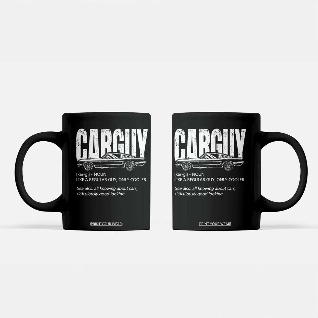Car Lover Coffee Mug Car Guy Like A Regular Guy, Only Cooler TS09 Black Print Your Wear