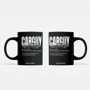 Car Lover Coffee Mug Car Guy Like A Regular Guy, Only Cooler TS09 Black Print Your Wear