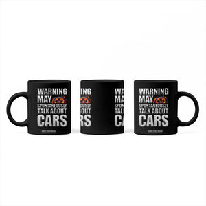 Car Lover Coffee Mug Warning May Spontaneously Talk About Cars TS09 Print Your Wear