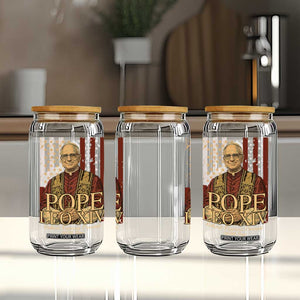 Cardinal Pope Leo XIV Glass Can 267th Robert Francis Prevost American Flag TS11 Print Your Wear