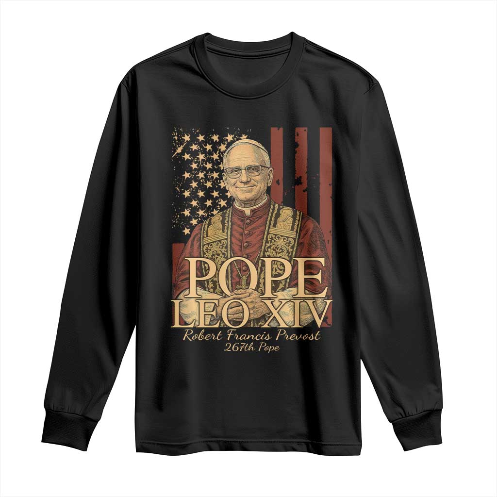 Cardinal Pope Leo XIV Long Sleeve Shirt 267th Robert Francis Prevost American Flag TS11 Black Print Your Wear