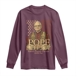 Cardinal Pope Leo XIV Long Sleeve Shirt 267th Robert Francis Prevost American Flag TS11 Maroon Print Your Wear