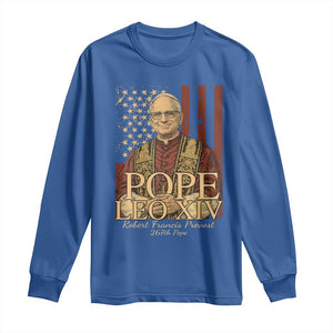 Cardinal Pope Leo XIV Long Sleeve Shirt 267th Robert Francis Prevost American Flag TS11 Royal Blue Print Your Wear