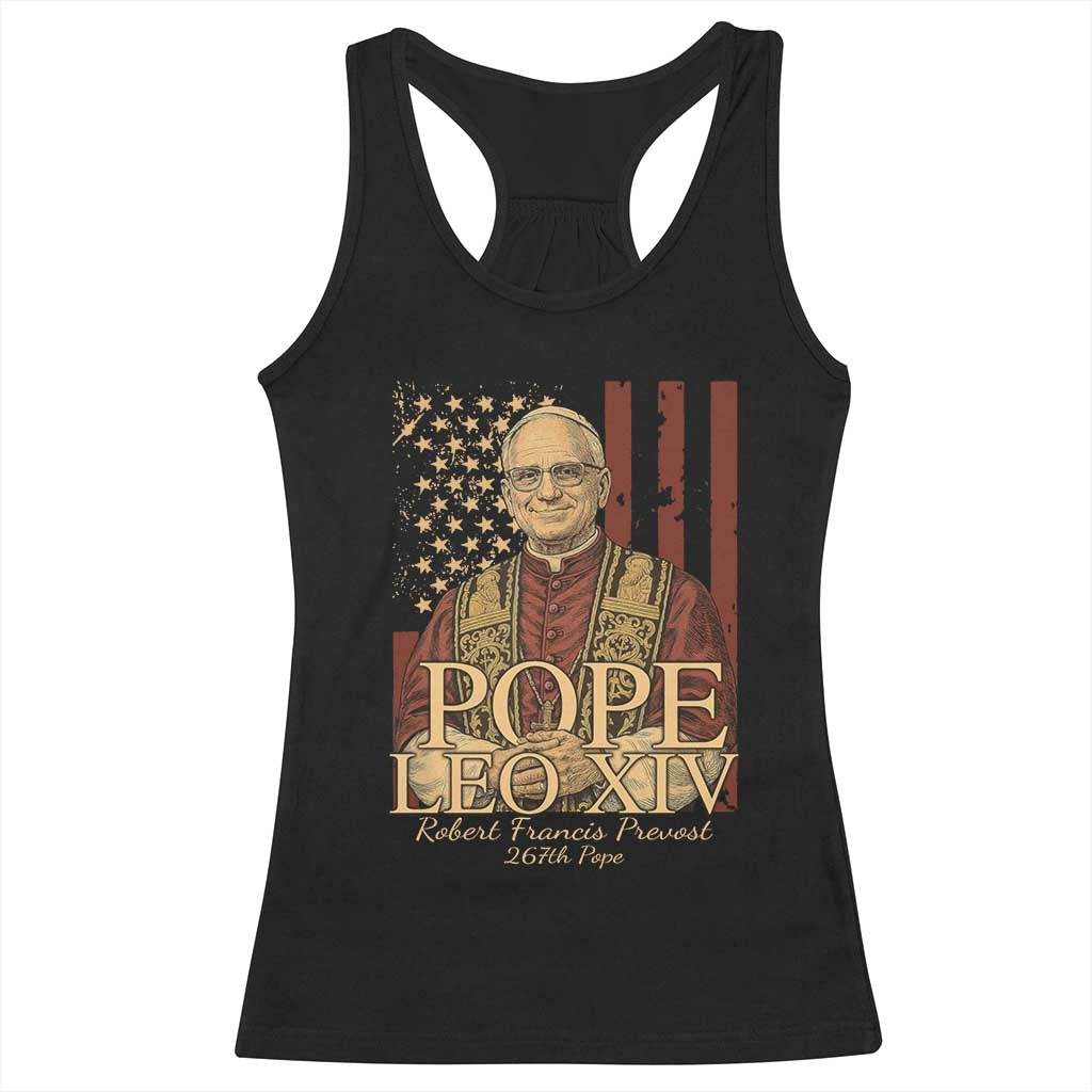 Cardinal Pope Leo XIV Racerback Tank Top 267th Robert Francis Prevost American Flag TS11 Black Print Your Wear