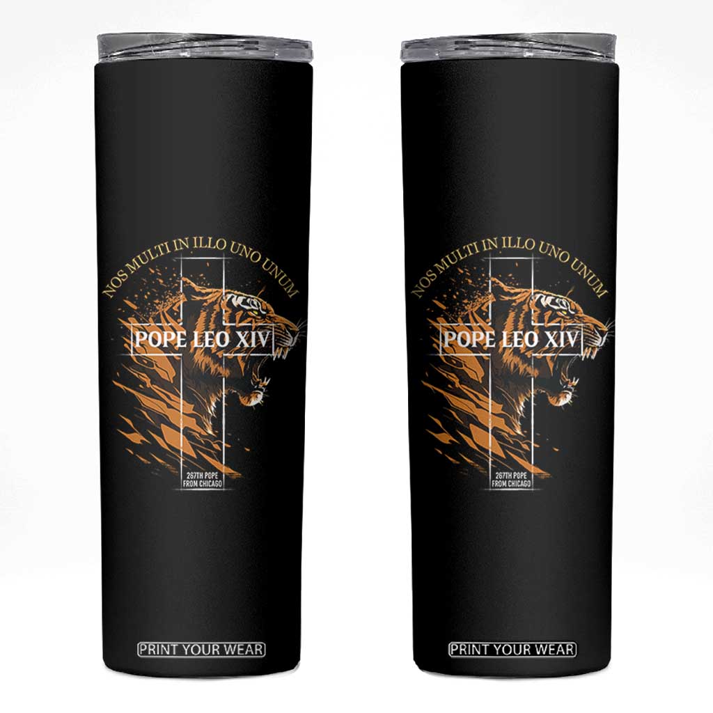 Cardinal Pope Leo XIV Skinny Tumbler Nos Multi In Illo Uno Unum 267th Pope From Chicago Tiger TS11 Black Print Your Wear