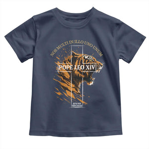 Cardinal Pope Leo XIV Toddler T Shirt Nos Multi In Illo Uno Unum 267th Pope From Chicago Tiger TS11 Navy Print Your Wear