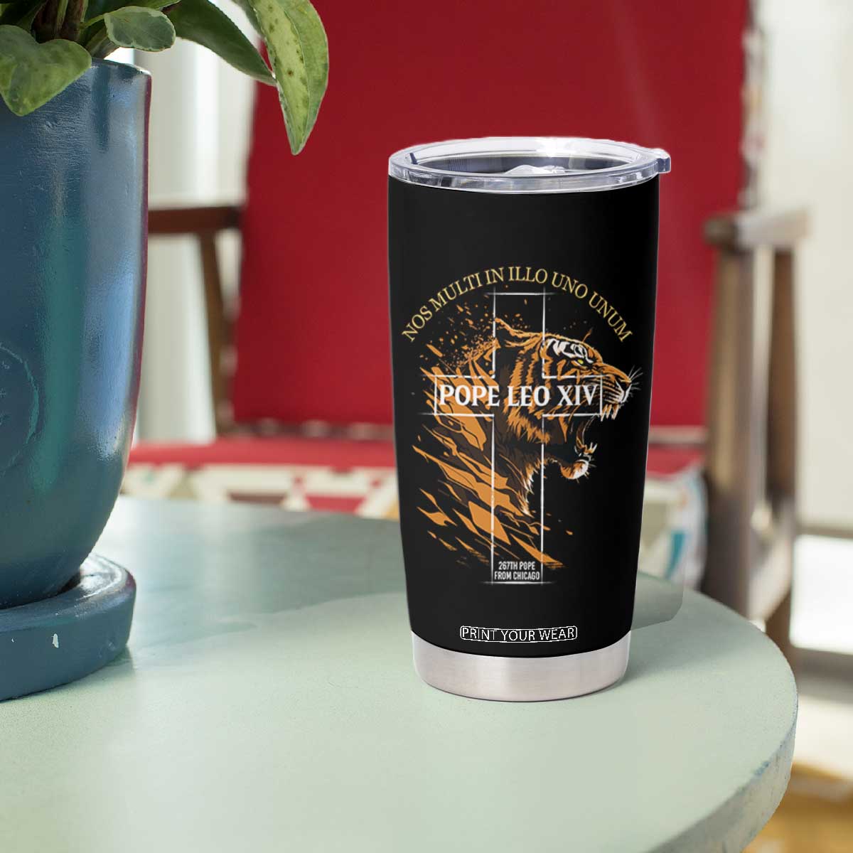 Cardinal Pope Leo XIV Tumbler Cup Nos Multi In Illo Uno Unum 267th Pope From Chicago Tiger TS11 Print Your Wear