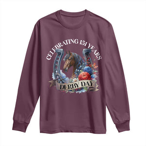Celebrating 151 Years Derby Day Long Sleeve Shirt Horse Racing Horseshoe Flowers TS11 Maroon Print Your Wear