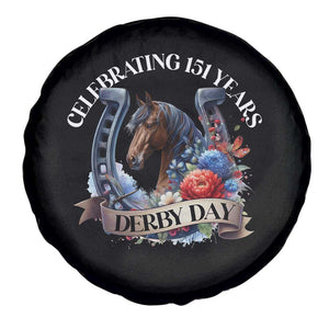 Celebrating 151 Years Derby Day Spare Tire Cover Horse Racing Horseshoe Flowers TS11 Print Your Wear