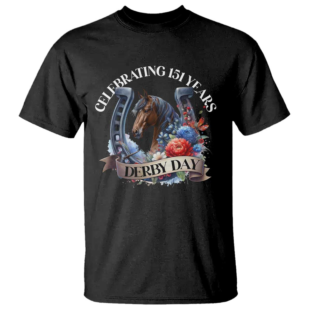 Celebrating 151 Years Derby Day T Shirt Horse Racing Horseshoe Flowers TS11 Black Print Your Wear