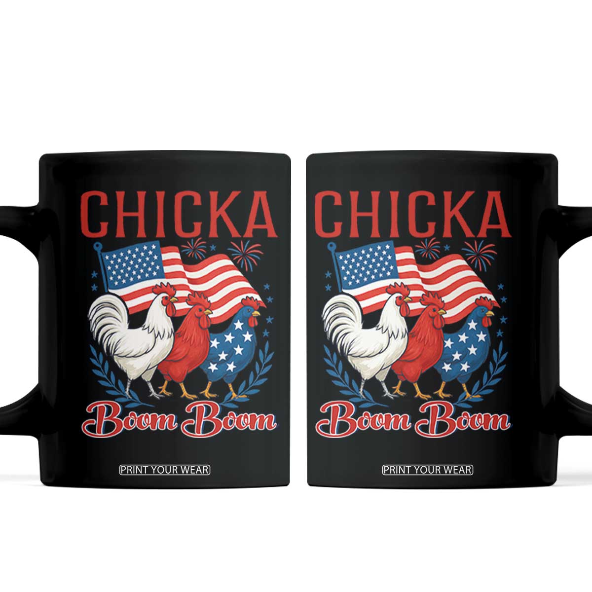 Chicka Boom Boom Patriotic Chicken Coffee Mug Funny Patriotic 4th of July Red White and Blue Farm TS02 Black Print Your Wear