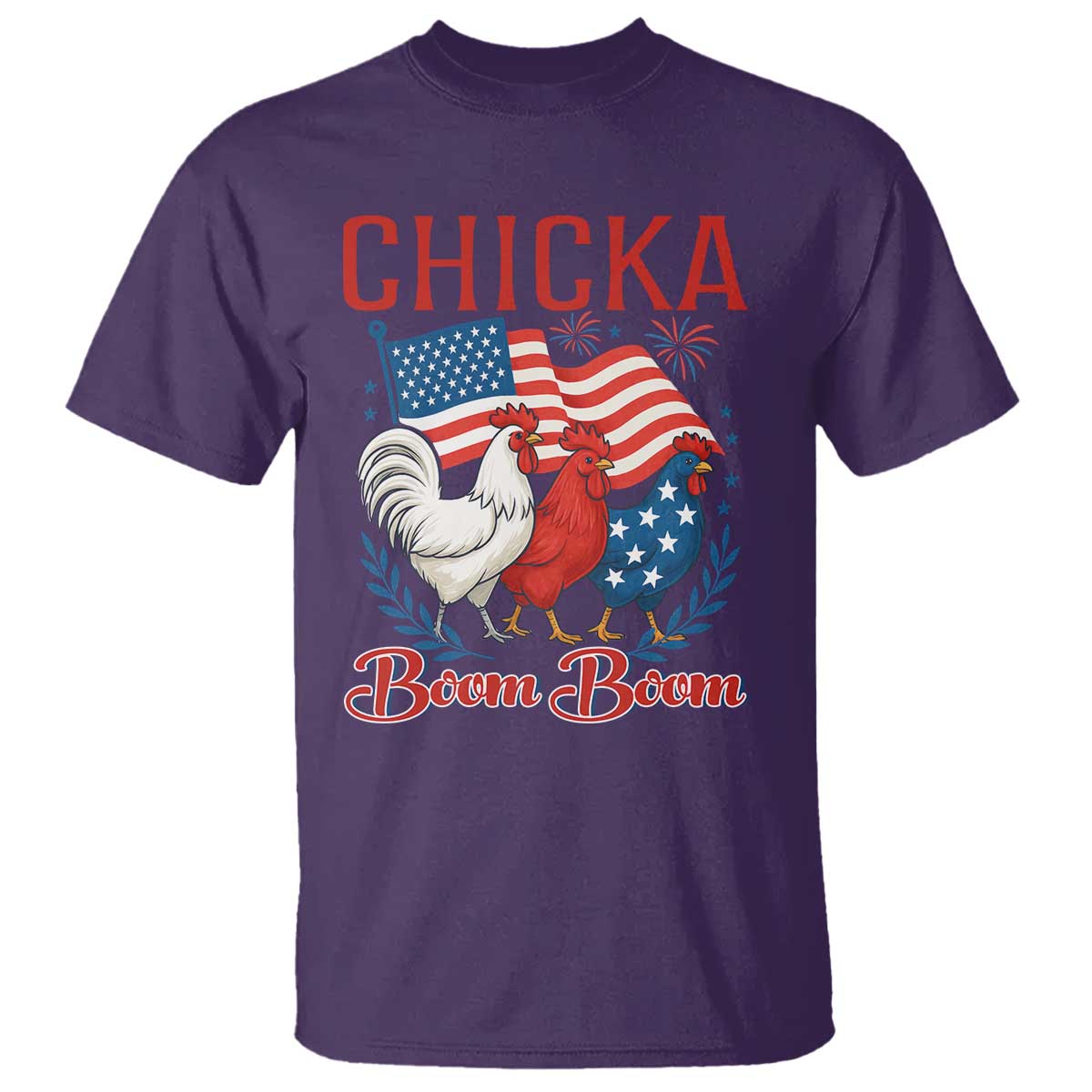 Chicka Boom Boom Patriotic Chicken T Shirt Funny Patriotic 4th of July Red White and Blue Farm TS02 Purple Print Your Wear