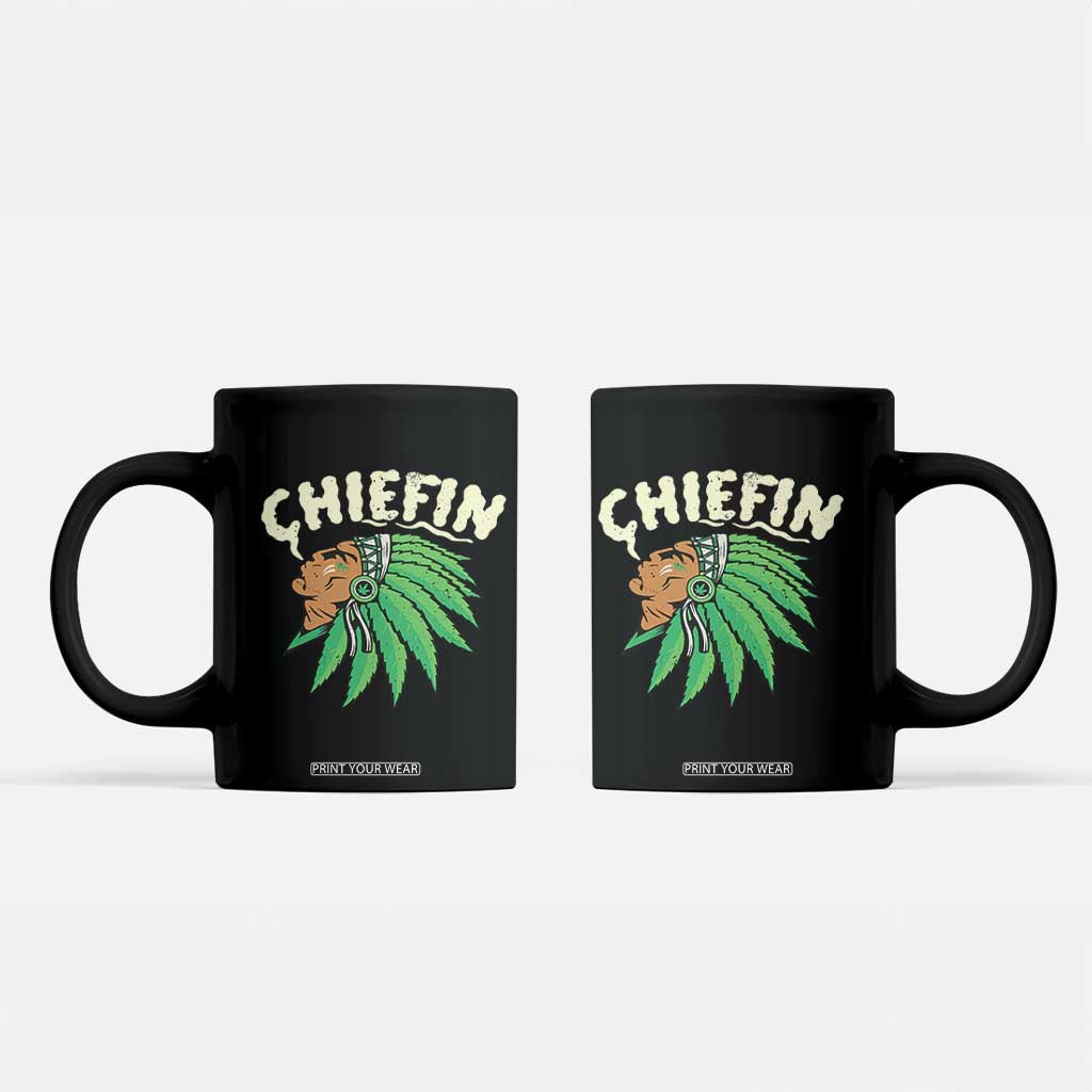 Chiefin Weed Smoking Coffee Mug Funny 420 Cannabis Pot THC Smoker TS02 Black Print Your Wear
