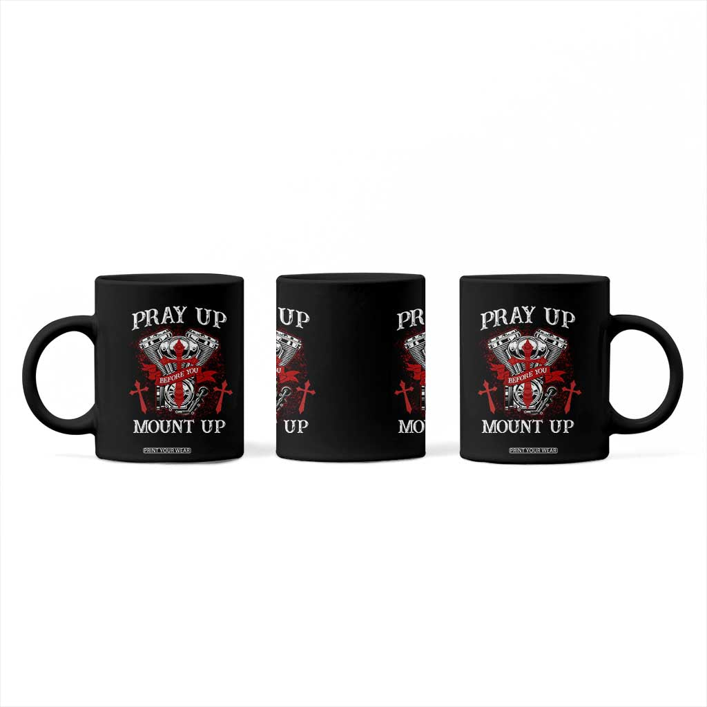 Christian Biker Coffee Mug Pray Up Before You Mount Up Faith TS02 Print Your Wear
