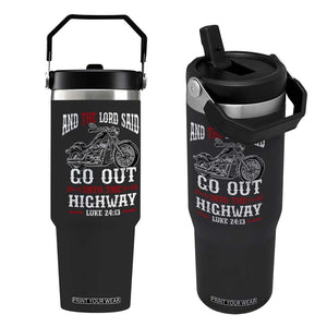 Christian Biker Flip Straw Tumbler Lord Said Go Out Into Highways Faith Motorcycle TS02 One Size: 30 oz Black Print Your Wear