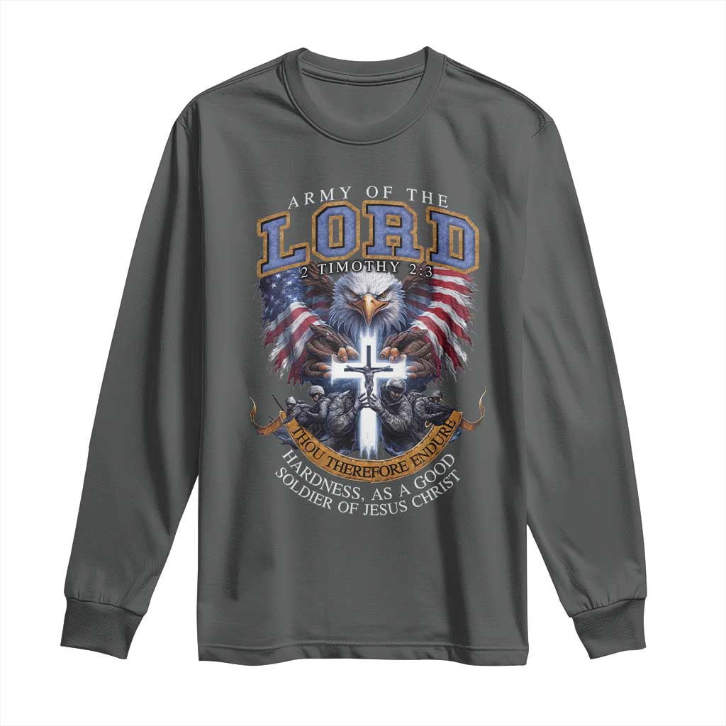 Christian Soldier Long Sleeve Shirt Army Of The Lord Thou Therefore Endure Hardness As A Good Soldier TS11 Dark Heather Print Your Wear
