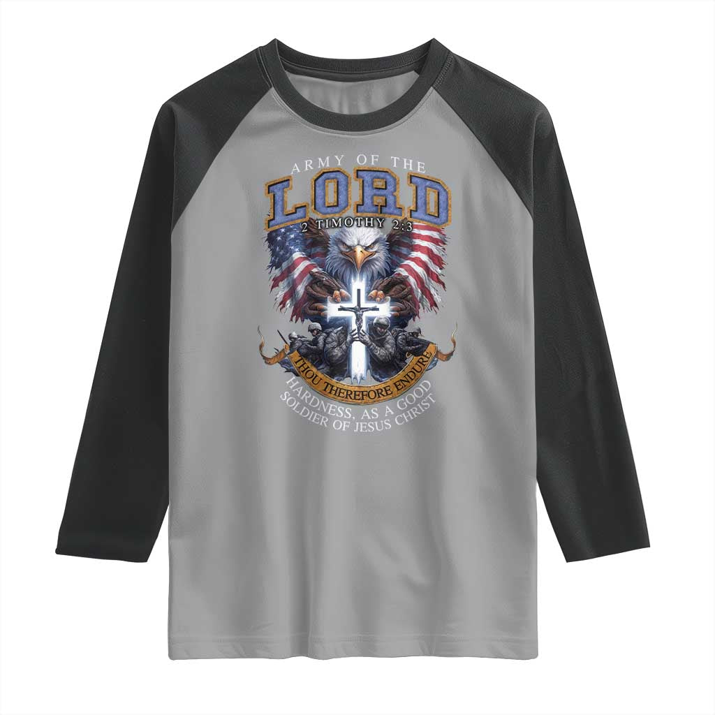 Christian Soldier Raglan Shirt Army Of The Lord Thou Therefore Endure Hardness As A Good Soldier TS11 Sport Gray Black Print Your Wear