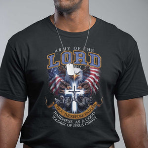 Christian Soldier T Shirt Army Of The Lord Thou Therefore Endure Hardness As A Good Soldier TS11 Black Print Your Wear