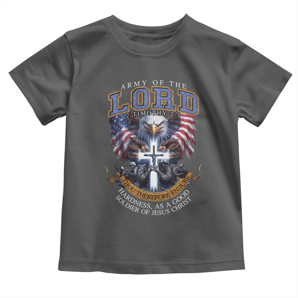 Christian Soldier Toddler T Shirt Army Of The Lord Thou Therefore Endure Hardness As A Good Soldier TS11 Dark Heather Print Your Wear