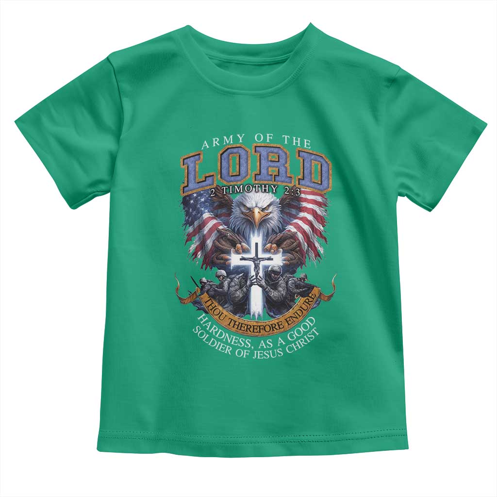 Christian Soldier Toddler T Shirt Army Of The Lord Thou Therefore Endure Hardness As A Good Soldier TS11 Irish Green Print Your Wear