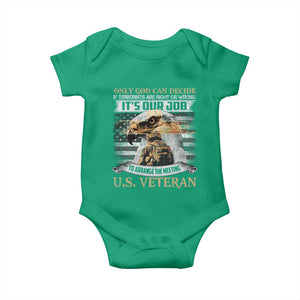 Christian Veteran Baby Onesie Only God Can Decide If Terrorists Are Right Or Wrong Us Veteran TS11 Irish Green Print Your Wear