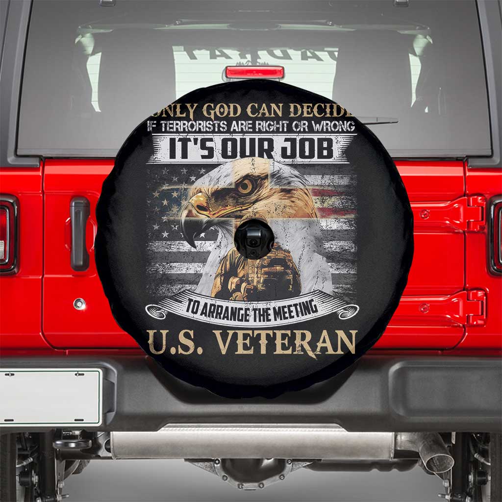 Christian Veteran Spare Tire Cover Only God Can Decide If Terrorists Are Right Or Wrong Us Veteran TS11 Black Print Your Wear