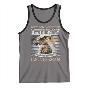 Christian Veteran Tank Top Only God Can Decide If Terrorists Are Right Or Wrong Us Veteran TS11 Deep Heather Black Print Your Wear