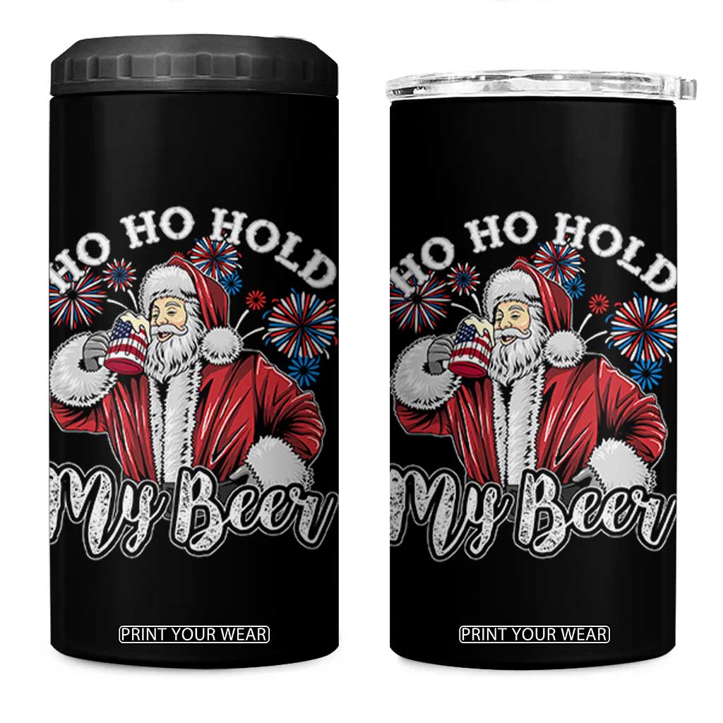 Christmas In July 4 in 1 Can Cooler Tumbler Ho Ho Hold My Beer Summer Santa USA Flag 4th Of July TS11 One Size: 16 oz Black Print Your Wear