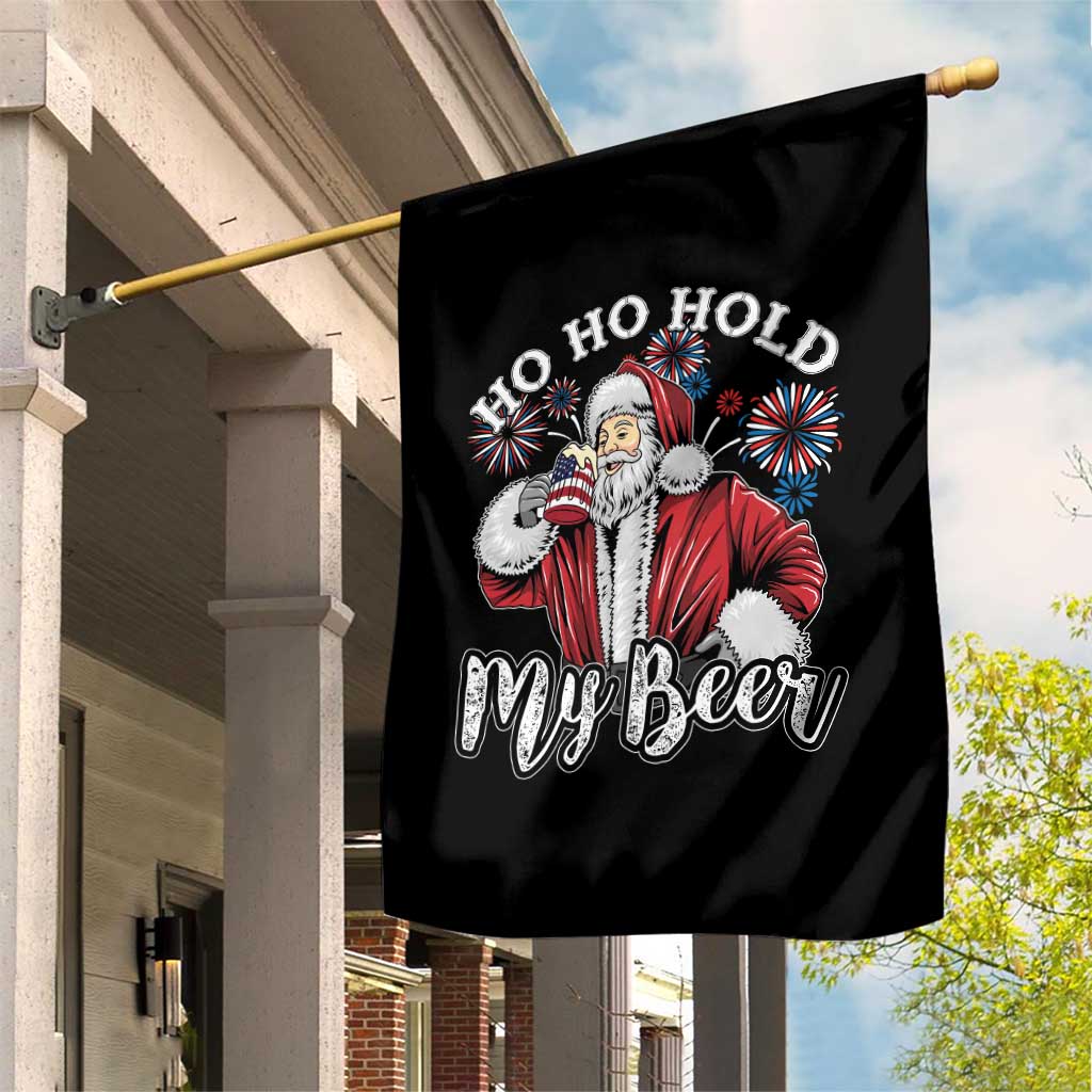Christmas In July Garden Flag Ho Ho Hold My Beer Summer Santa USA Flag 4th Of July TS11 Print Your Wear