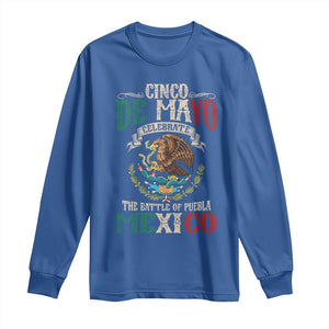Cinco De Mayo Celebrate The Battle Of Puebla Mexico Long Sleeve Shirt Vintage Mexican Flag TS11 Royal Blue Print Your Wear