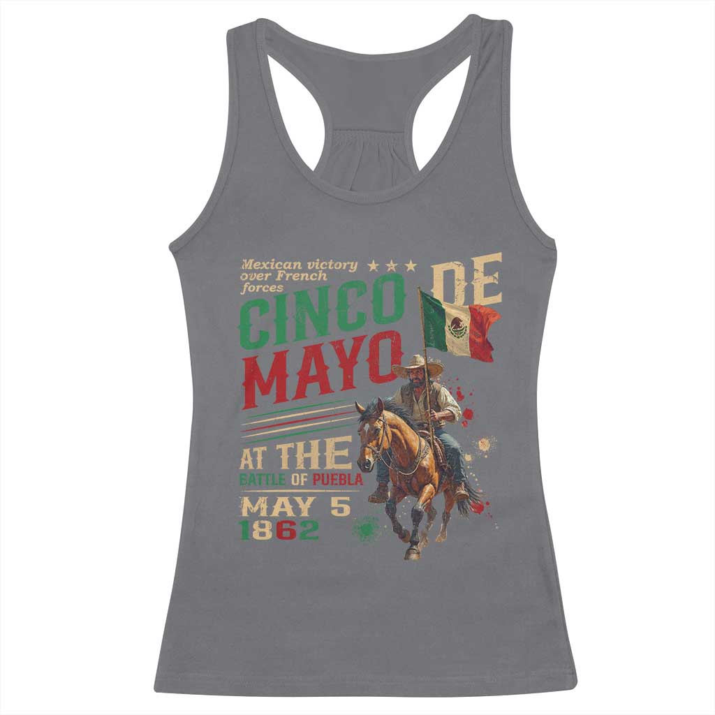 Cinco De Mayo Celebrate The Battle Of Puebla Mexico Racerback Tank Top TS11 Charcoal Print Your Wear