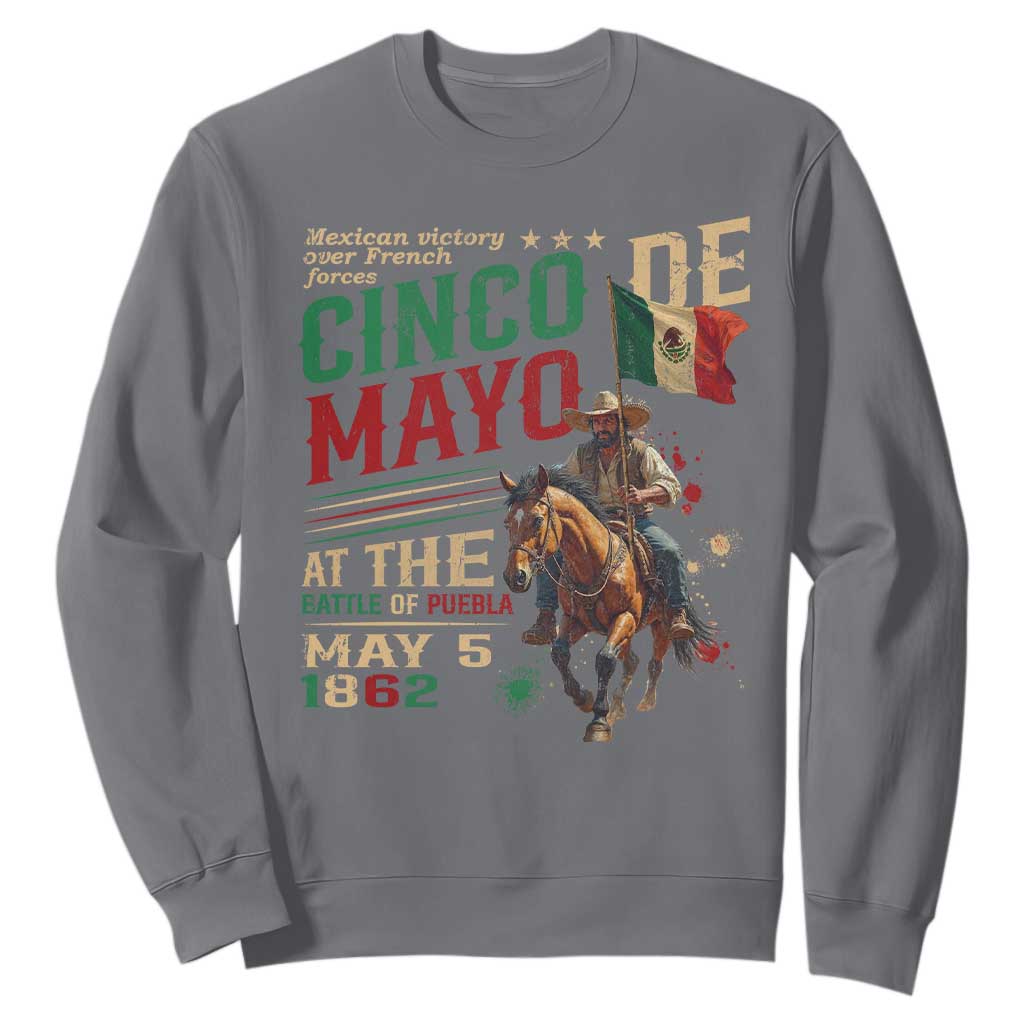 Cinco De Mayo Celebrate The Battle Of Puebla Mexico Sweatshirt TS11 Charcoal Print Your Wear