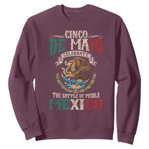 Cinco De Mayo Celebrate The Battle Of Puebla Mexico Sweatshirt Vintage Mexican Flag TS11 Maroon Print Your Wear